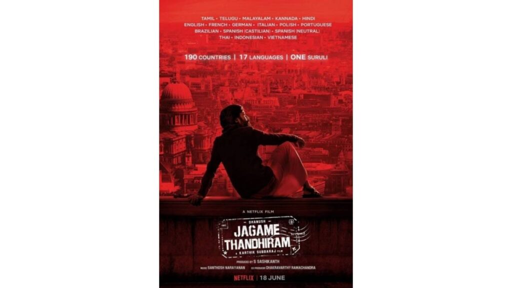 Jagame Thandhiram Movie Review and Hindi Release